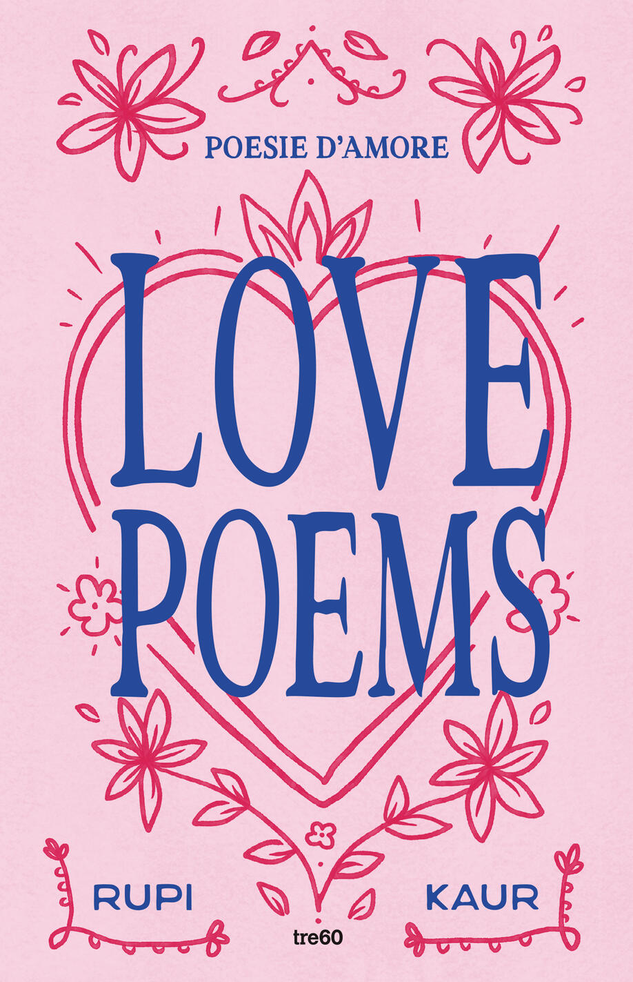 LOVE POEMS. POESIE D'AMORE