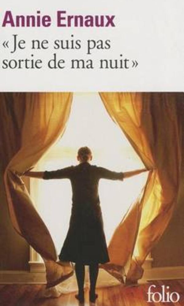 Je ne suis pas sortie de ma nuit