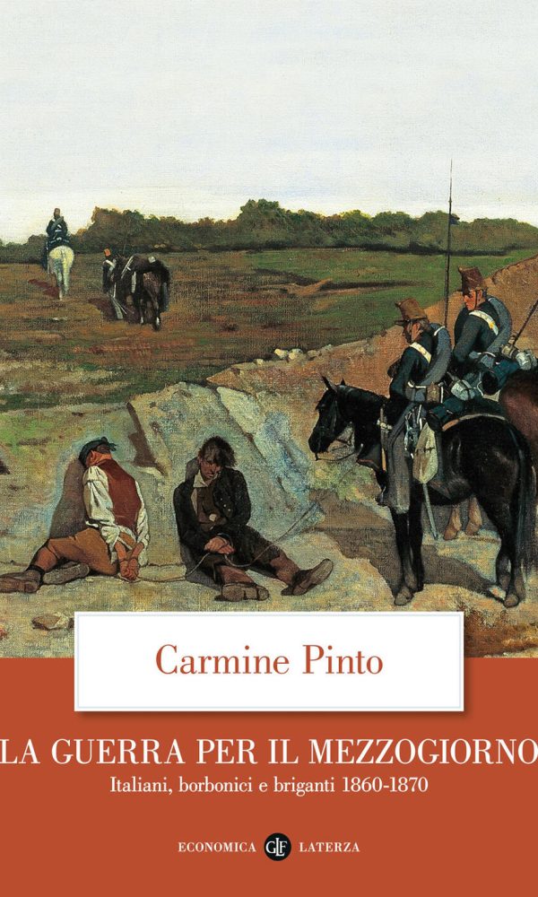 guerra per il mezzogiorno. italiani, borbonici e briganti 1860-1870 (la)