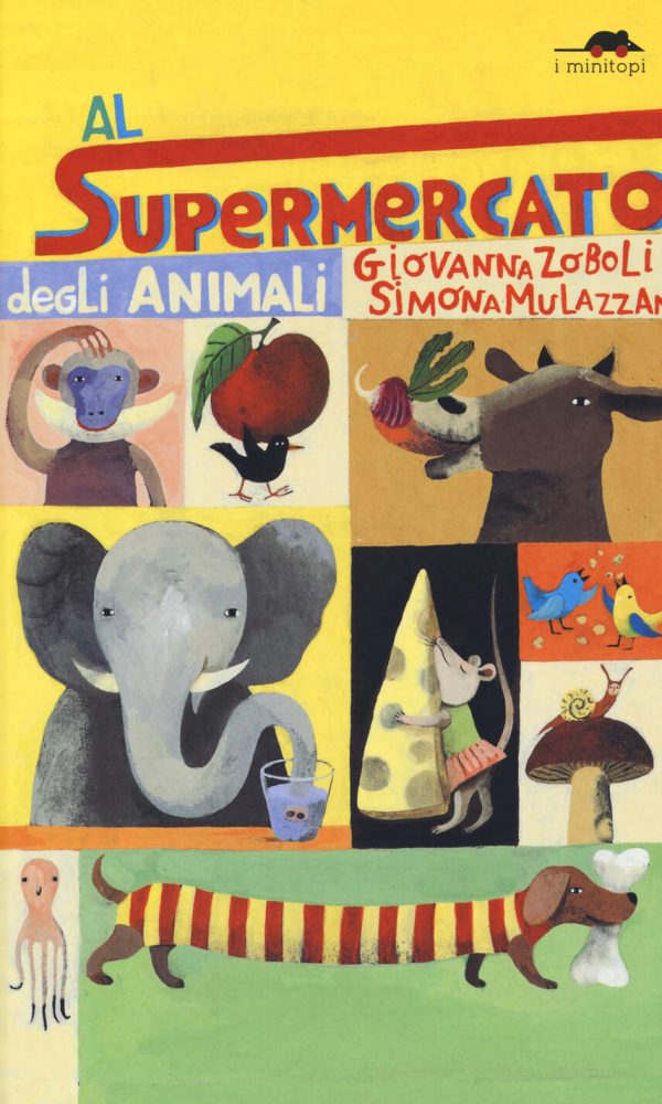Al supermercato degli animali. Ediz. a colori