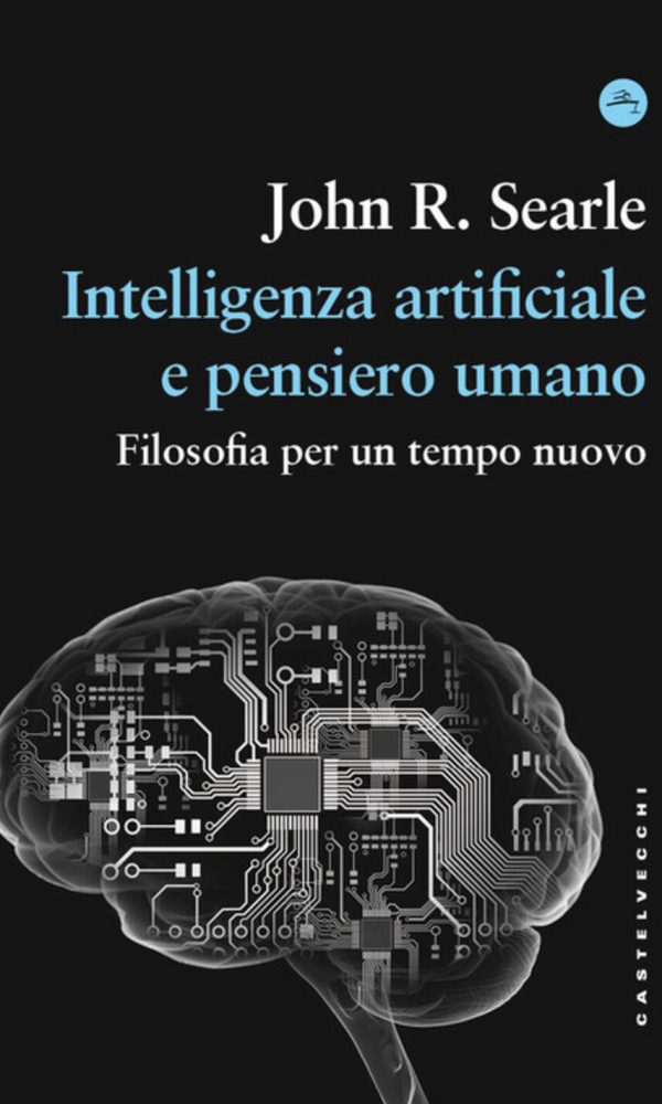 intelligenza artificiale e pensiero umano. filosofia per un tempo nuovo