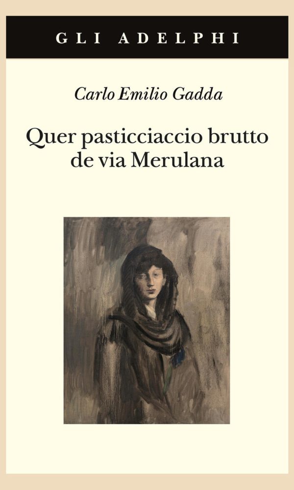Quer pasticciaccio brutto de via merulana