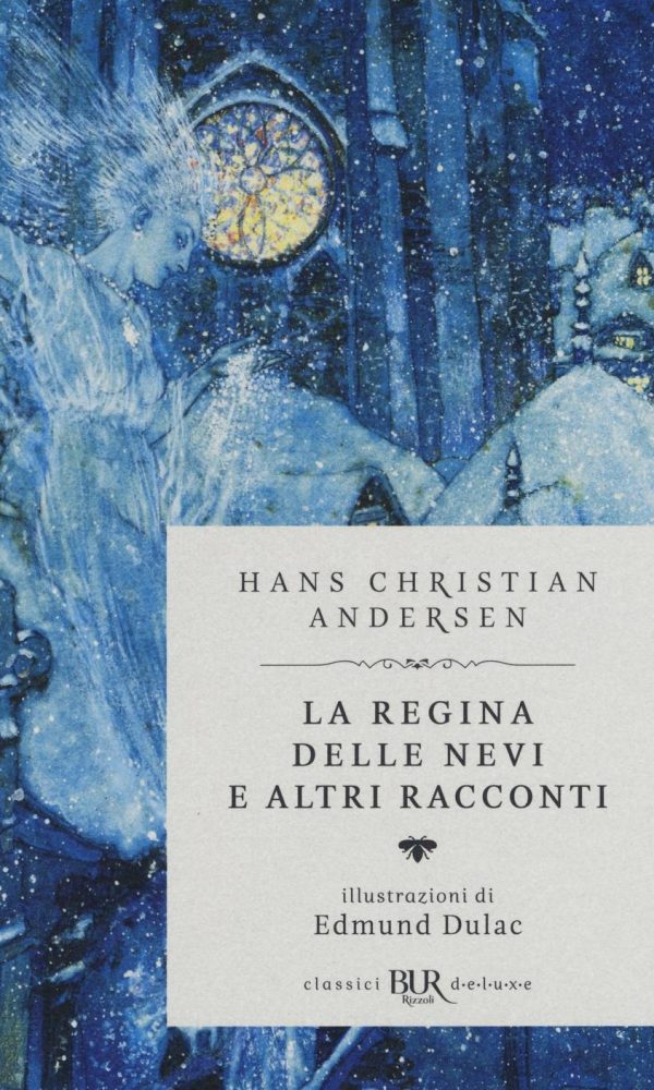 La regina delle nevi e altri racconti. Ediz. speciale