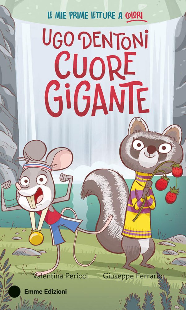 ugo dentoni cuore gigante. ediz. a colori