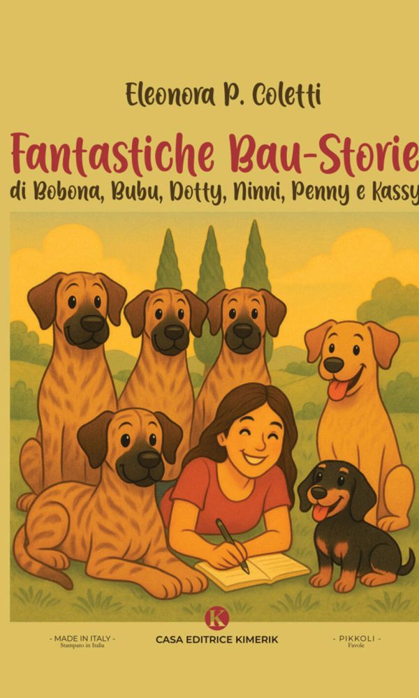 fantastiche bau-storie. di bobona, bubu, dotty, ninni, penny e kassy