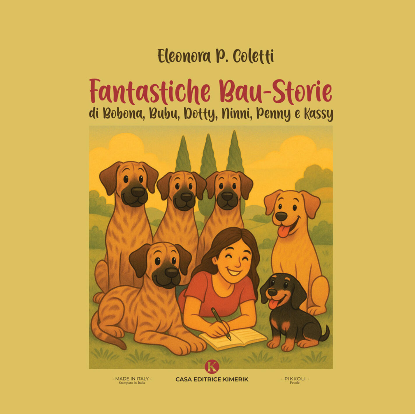 fantastiche bau-storie. di bobona, bubu, dotty, ninni, penny e kassy