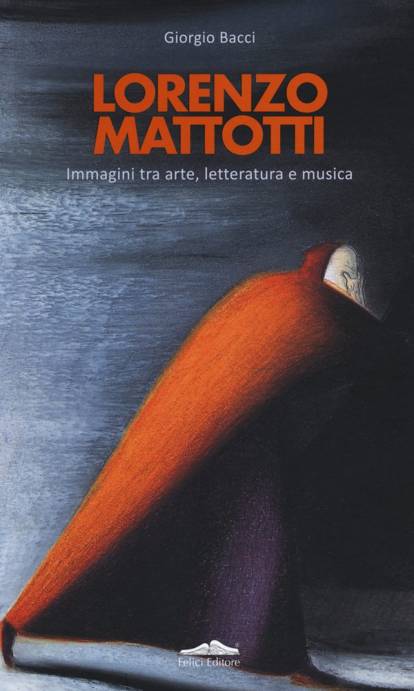 lorenzo mattotti. immagini tra arte, letteratura e musica. ediz. italiana e inglese