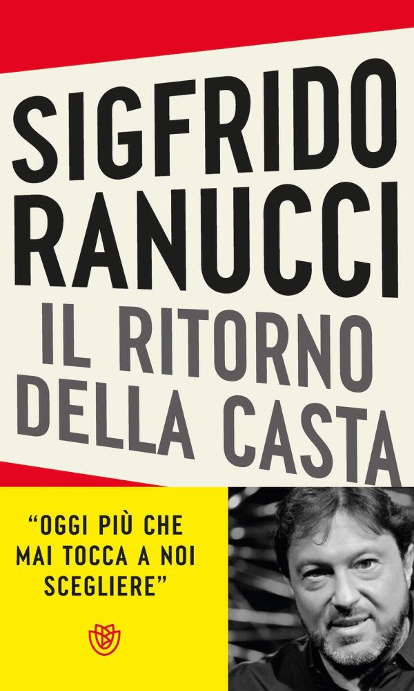 ritorno della casta. giustizia: l'ultimo assalto (il)