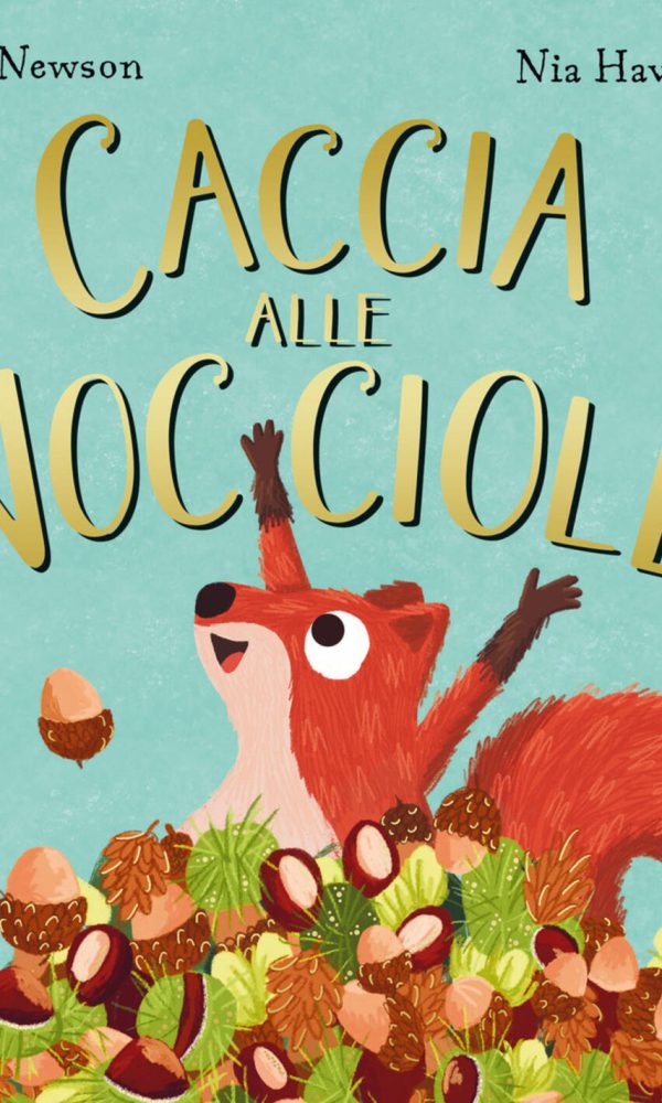 Caccia alle nocciole. Ediz. a colori