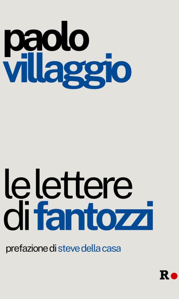 lettere di fantozzi (le)