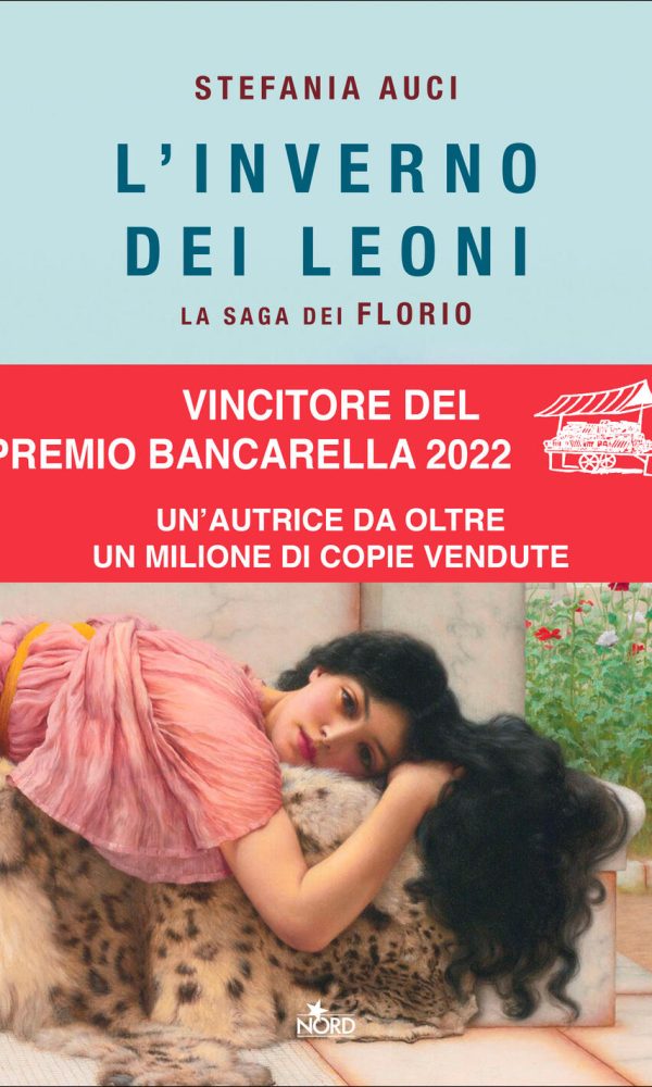 L'inverno dei Leoni. La saga dei Florio