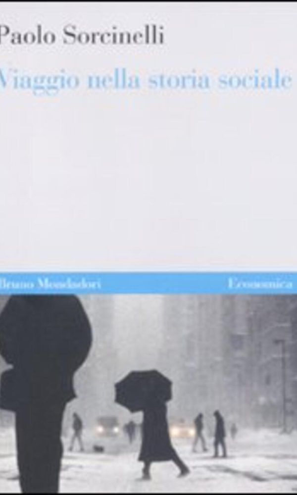 viaggio nella storia sociale