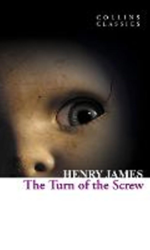 Collins Classics - The Turn of the Screw