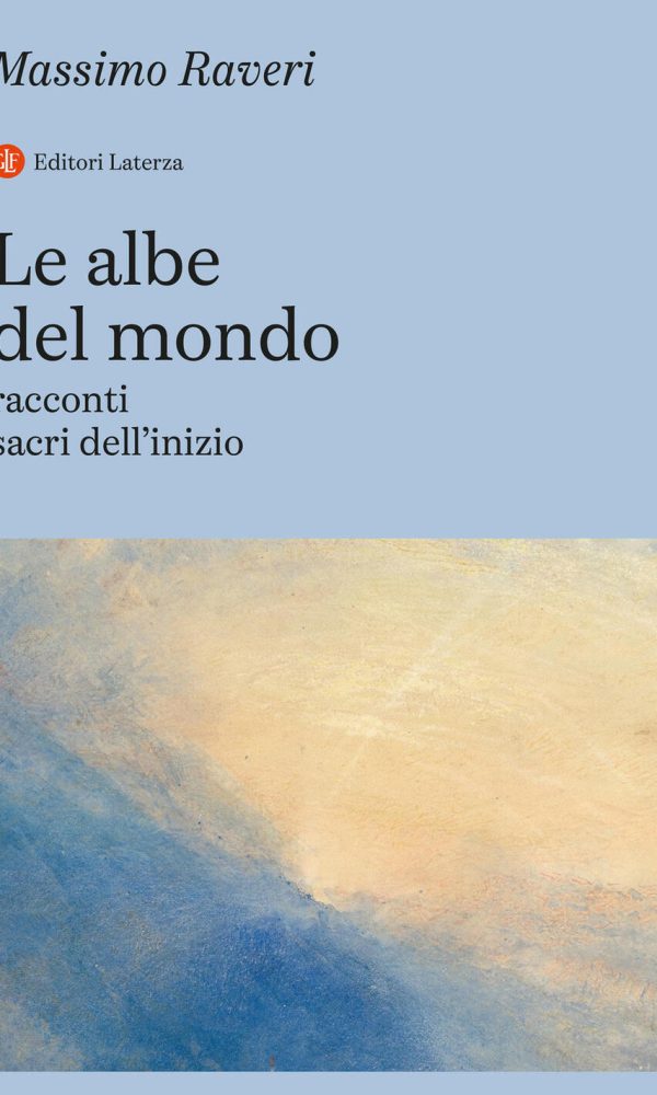 Albe Del Mondo. Racconti Sacri Dell'inizio (le)