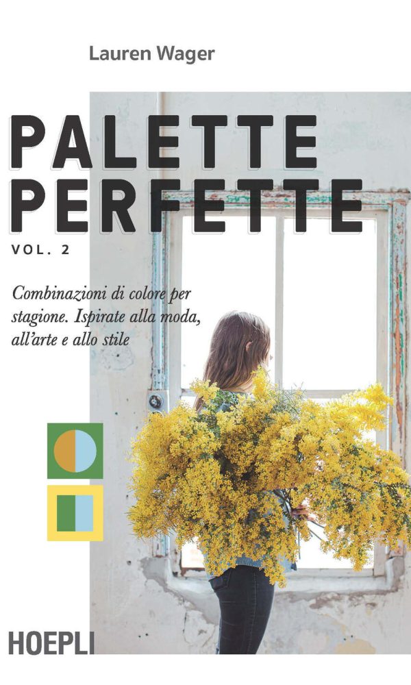 Palette perfette. Combinazioni di colore