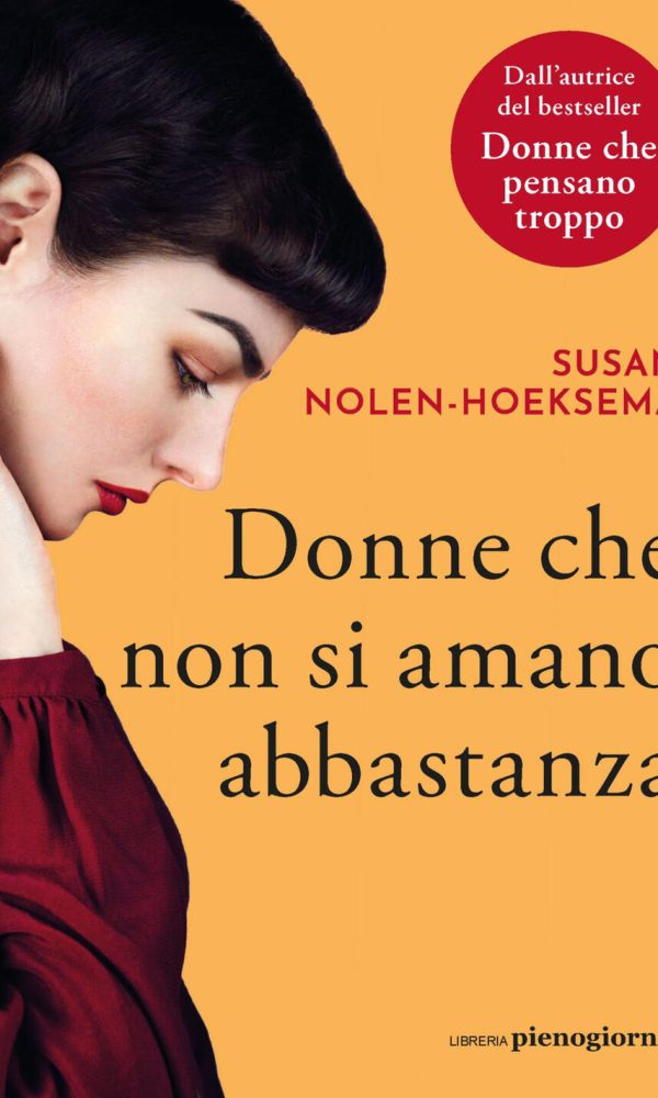 donne che non si amano abbastanza