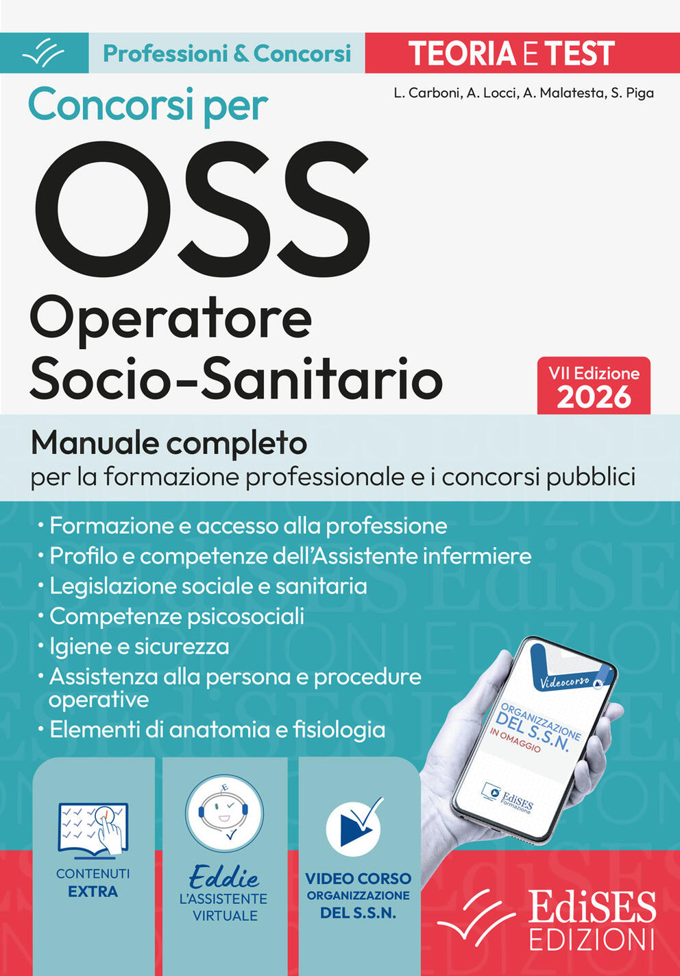 concorsi per oss. operatore socio sanitario. manuale completo per la formazione professionale e i concorsi pubblici. con assistente