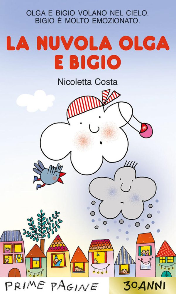 Nuvola Olga e Bigio. Stampatello maiusco