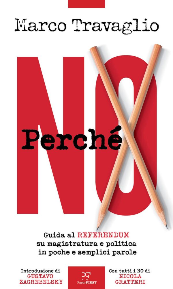 perché no. guida al referendum su magistratura e politica in poche e semplici parole