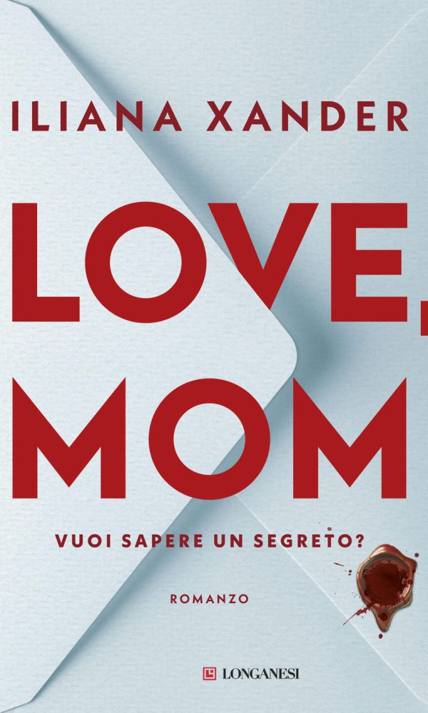 love, mom. vuoi sapere un segreto?