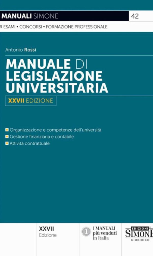 manuale di legislazione universitaria. nuova ediz.