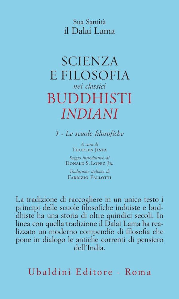 scienza e filosofia nei classici buddhisti indiani. vol. 3: le scuole filosofiche