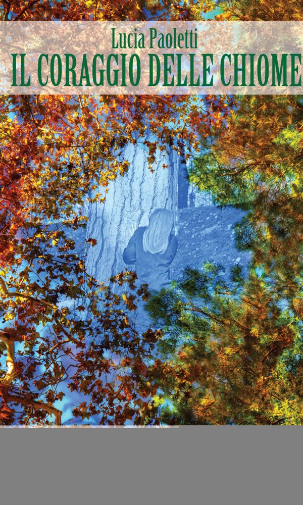 il coraggio delle chiome