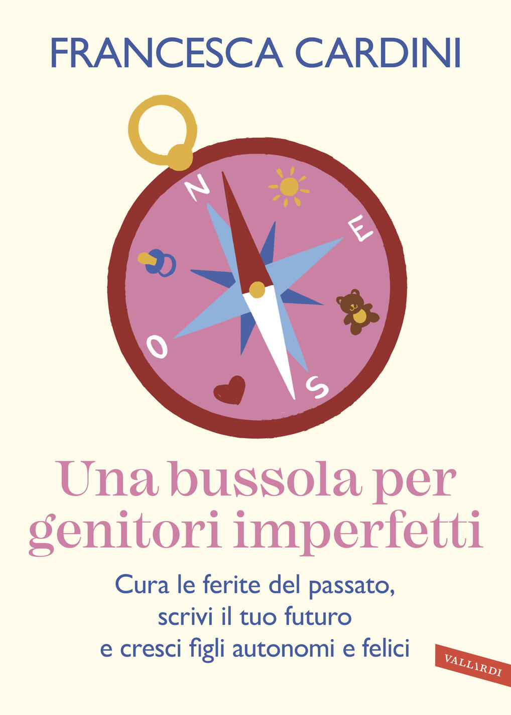 Bussola per genitori imperfetti (Una)