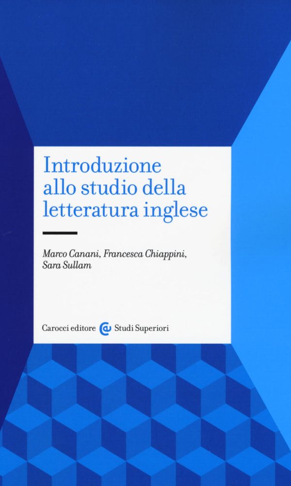 INTRODUZIONE ALLO STUDIO DELLA LETTERATURA INGLESE