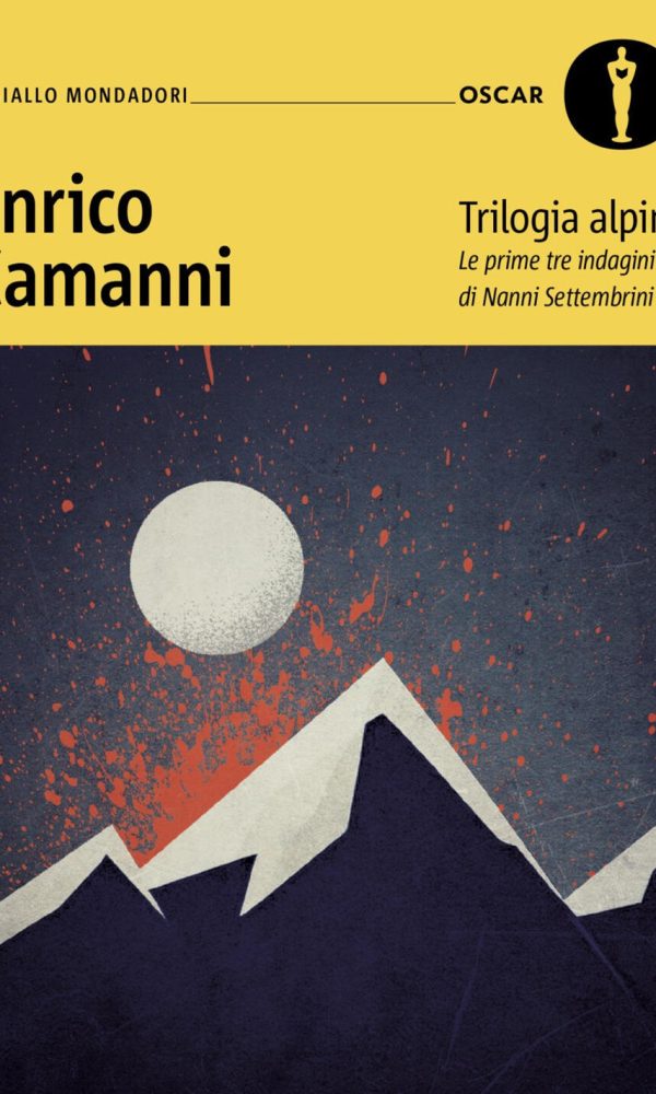 Trilogia alpina. Le prime tre indagini d