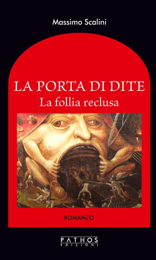 porta di dite. la follia reclusa (la)