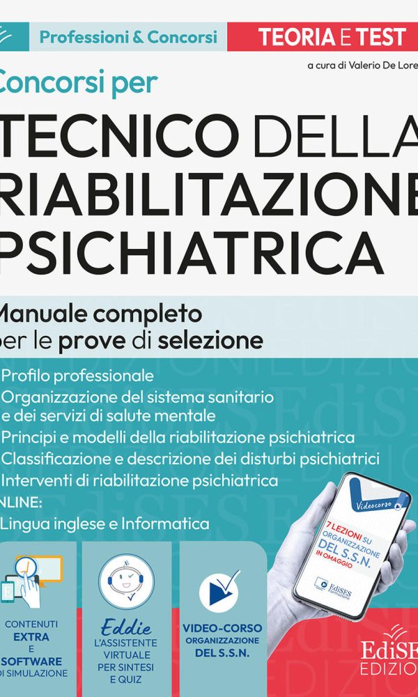 manuale dei concorsi per tecnico della riabilitazione psichiatrica. teoria e test per le prove di selezione. con software di simulaz