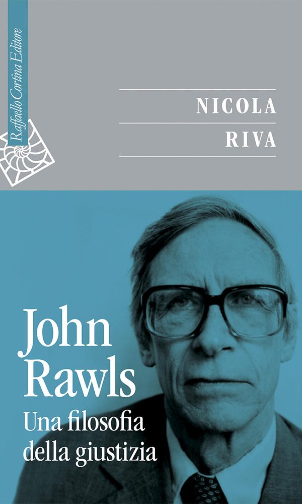 john rawls. una filosofia della giustizia