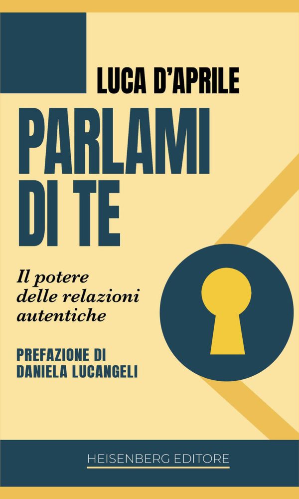 parlami di te. il potere delle relazioni autentiche