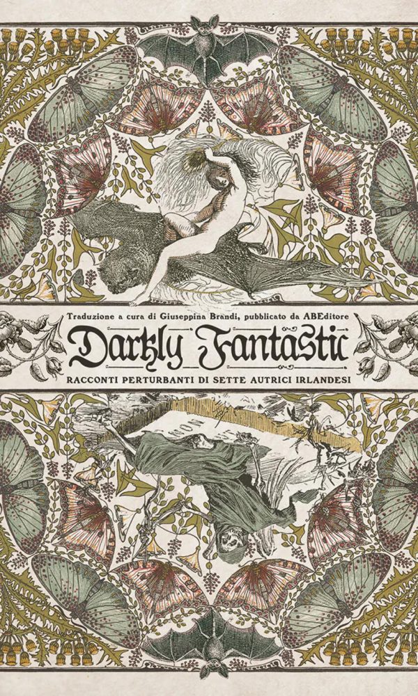 Darkly fantastic. Racconti perturbanti di sette autrici irlandesi