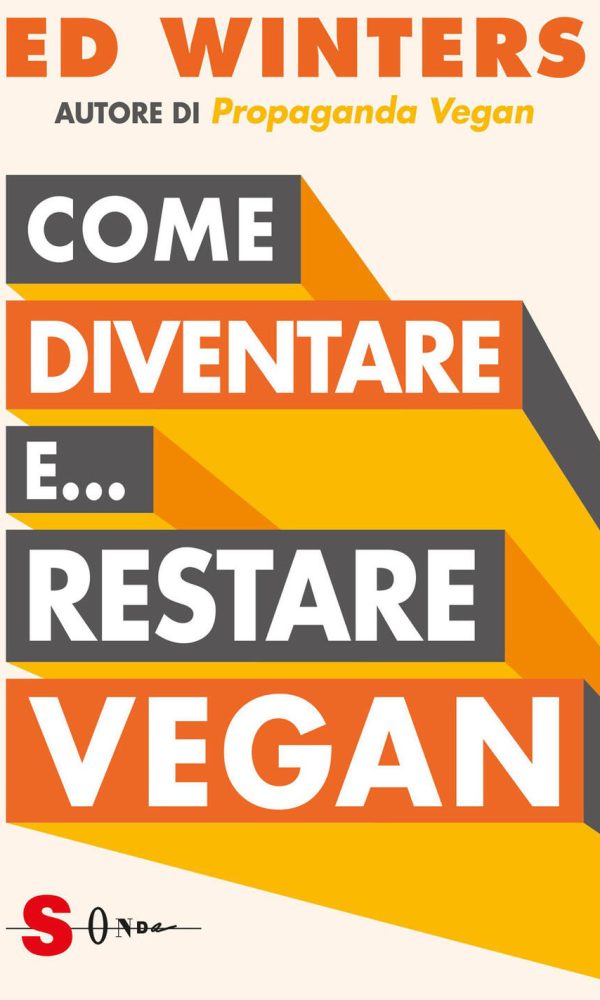 come diventare e... restare vegan