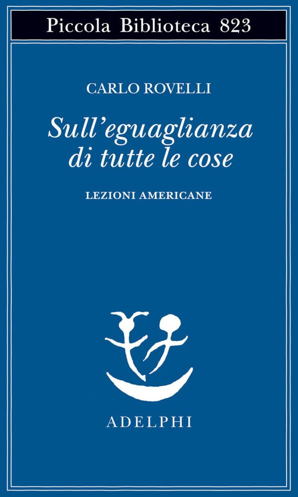 sull'eguaglianza di tutte le cose. lezioni americane