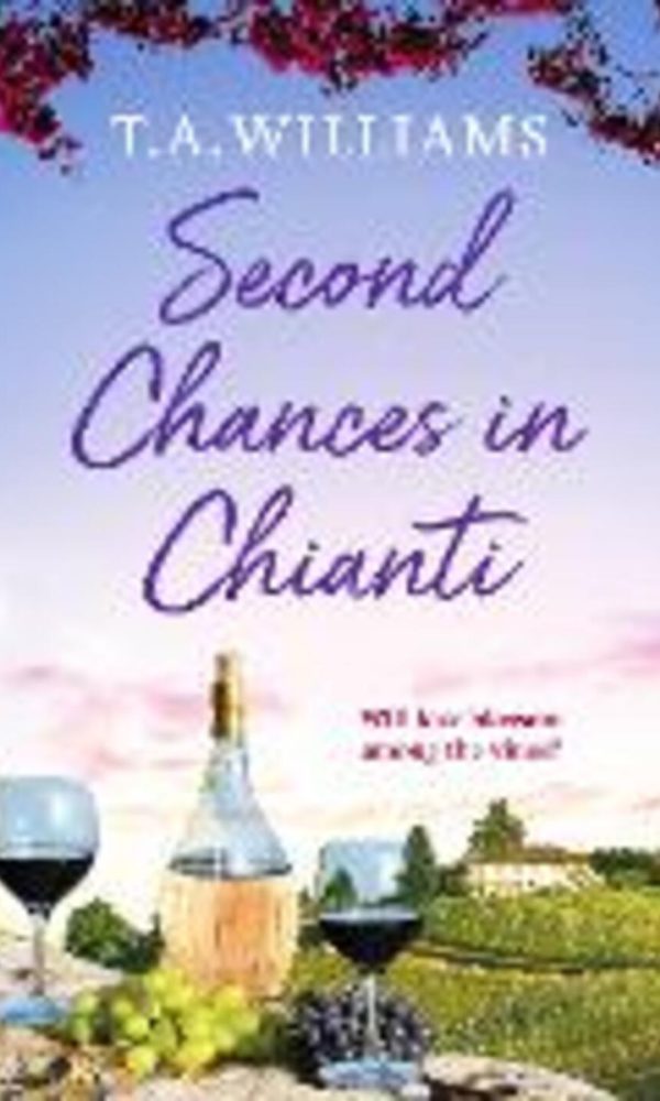 Second Chances in Chianti