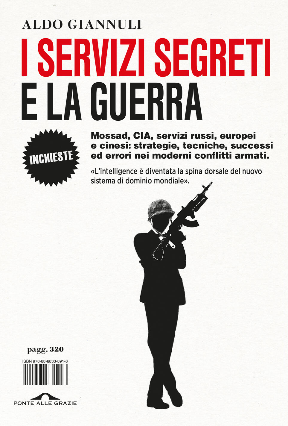 Servizi Segreti E La Guerra (i)