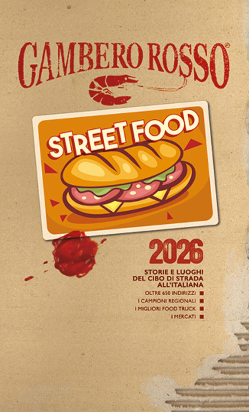 street food 2026. storie e luoghi del cibo di strada all'italiana
