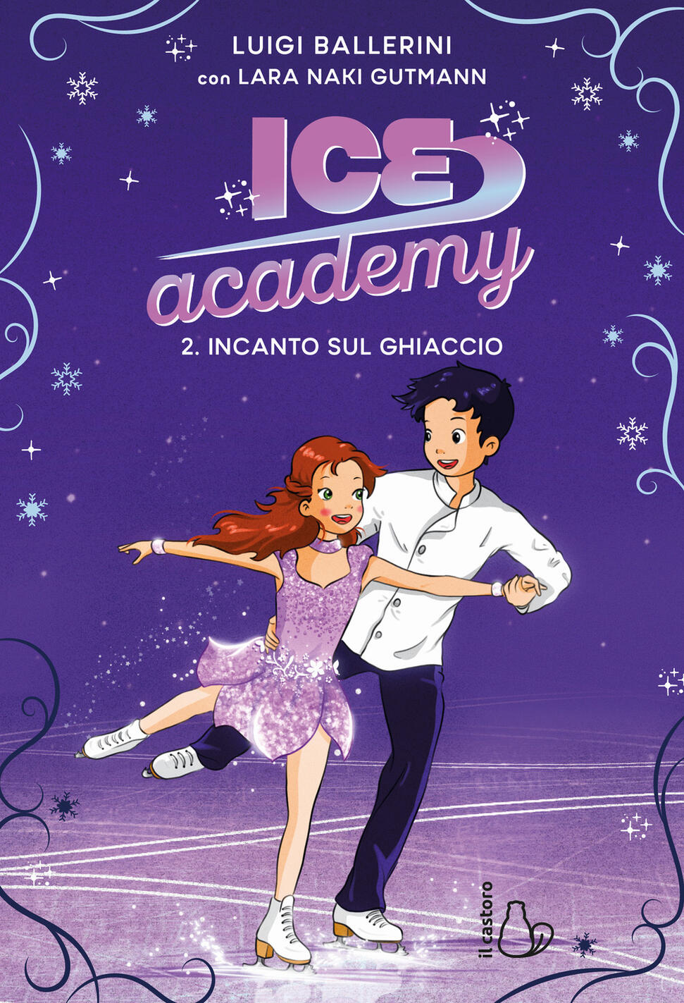 incanto sul ghiaccio. ice academy. vol. 2