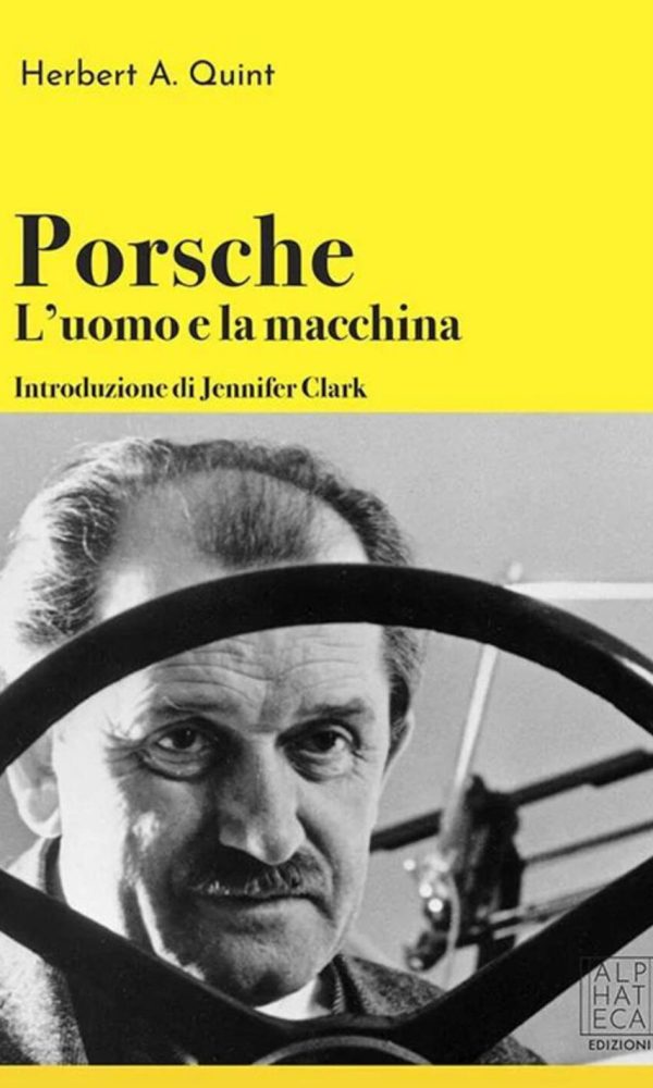 porsche: l'uomo e la macchina