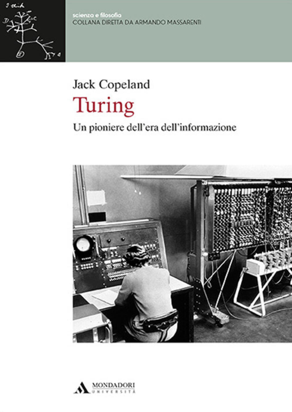 turing. un pioniere dell'era dell'informazione