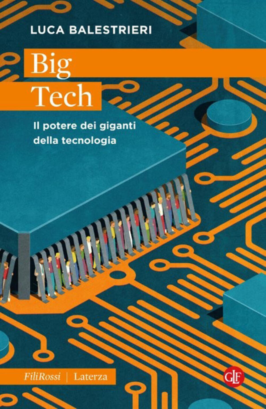 big tech. il potere dei giganti della tecnologia