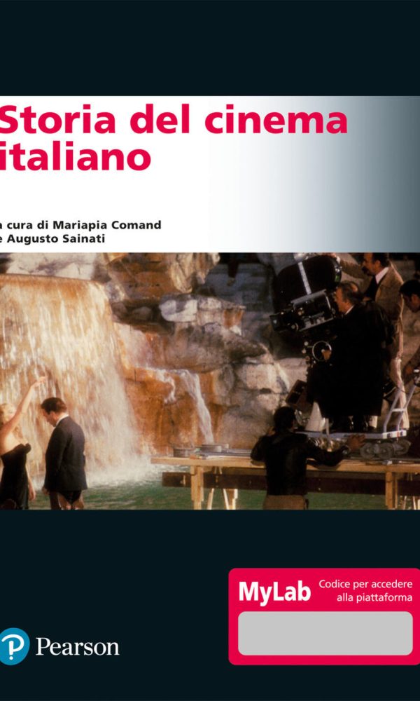 storia del cinema italiano. ediz. mylab. con espansione online