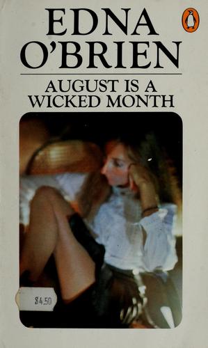 AUGUST IS A WICKED MONTH
