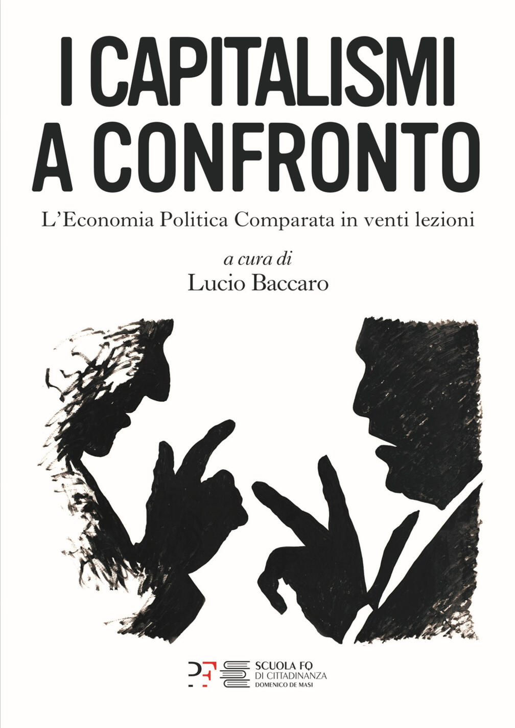 capitalismi a confronto. l'economia politica comparata in venti lezioni (i)