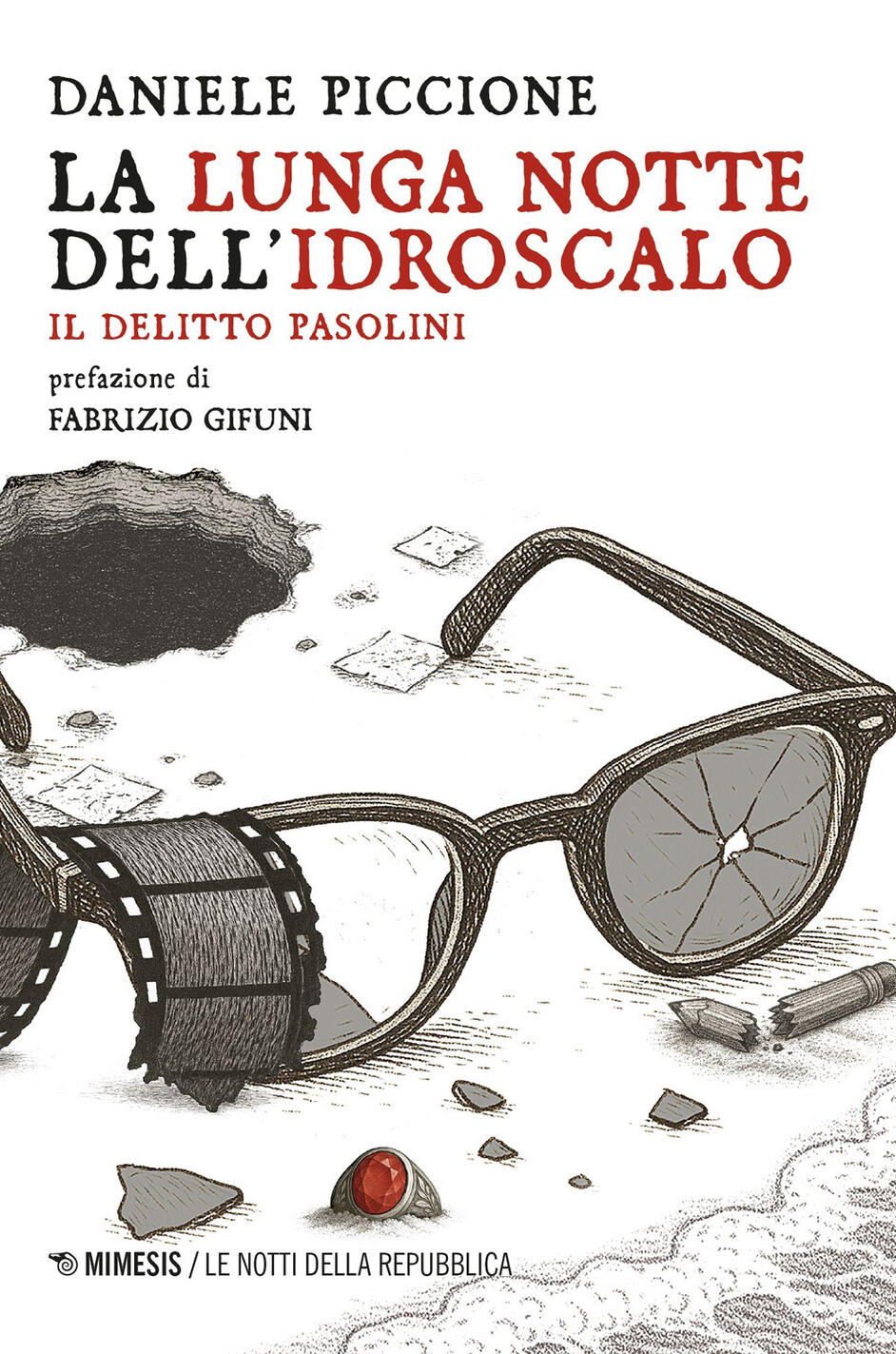 lunga notte dell'idroscalo. il delitto pasolini (la)