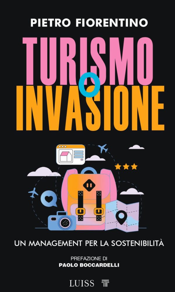 turismo o invasione. un management per la sostenibilità