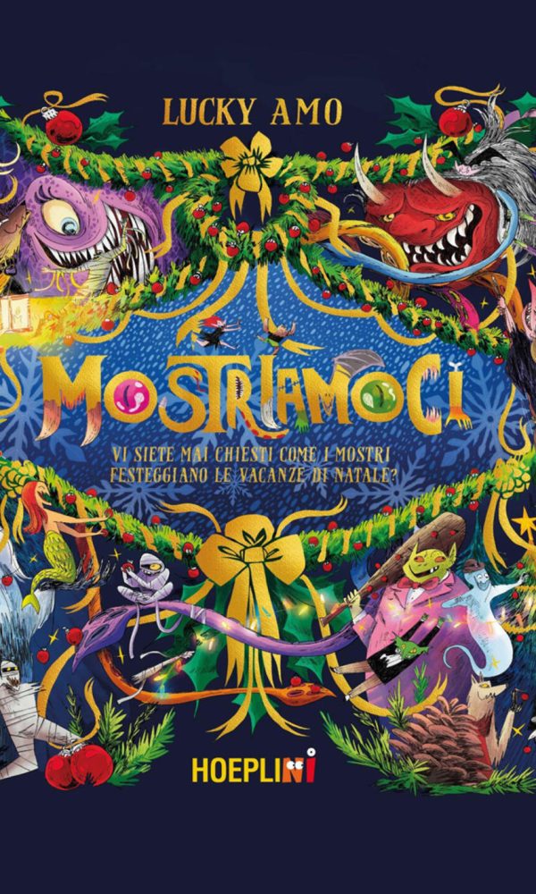 mostriamoci. vi siete mai chiesti come i mostri festeggiano le vacanze di natale? ediz. a colori